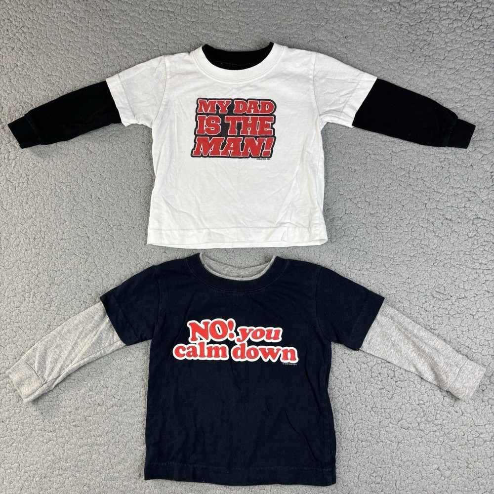 My Dad Is The Man No You Can Down 24 Mos Tshirts Lot Of 2 L/s Now & Zen Toddler